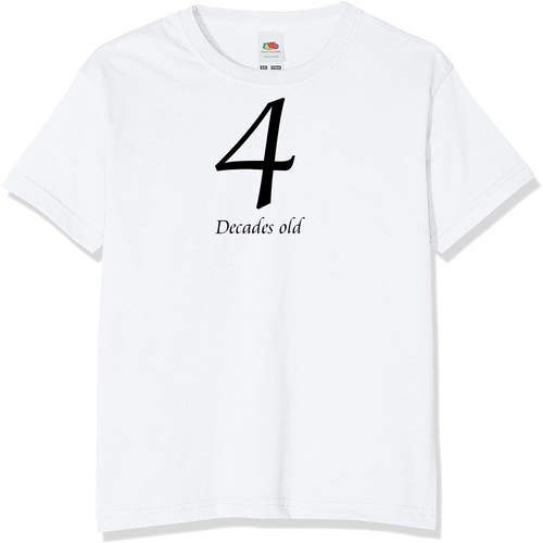 4 Decades Old Birthday T-Shirt | Novelty Birthday T-Shirts