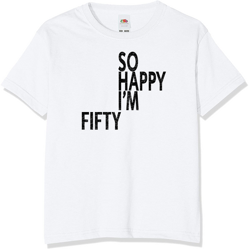 So happy I'm Fifty T-Shirt | Novelty Birthday T-Shirts