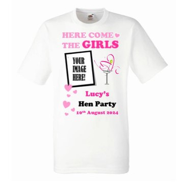 Personalised Here Comes The Girls Hen T-Shirt with Photo | Hen Party T-Shirts | Hen Night T-Shirts