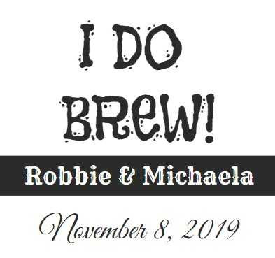 Personalised I Do Brew Bottle Labels (6 Pack)