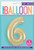 Gold Number 6 Balloon Package