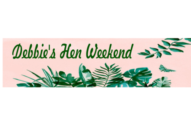 Personalised Hen Weekend Banner