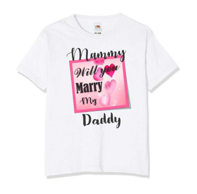 60 Second Makeover Limited Will You Marry My Mummy White Tshirt