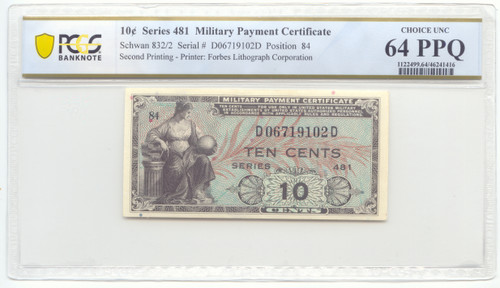 MPC, Military Payment Certificate, Series 481, Ten Cents, PCGS 64 PPQ, CU, Unc
