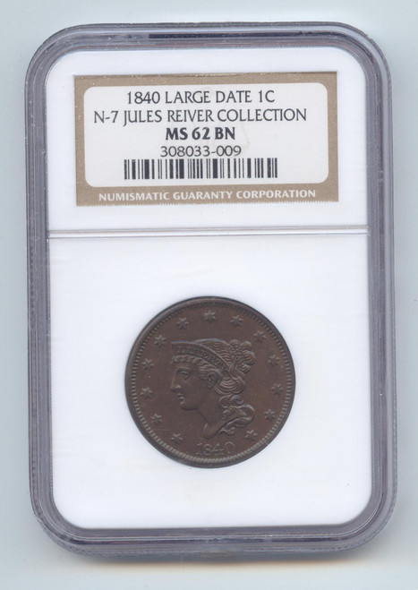 1840 Large Date Braided Hair Large Cent, ex Jules Reiver, N-7, NGC MS-62 BN