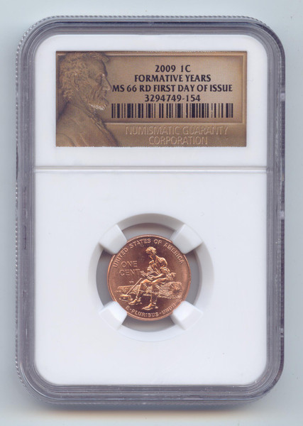 2009 Lincoln Cent, Formative Years, NGC MS-66 RD, First Day of Issue