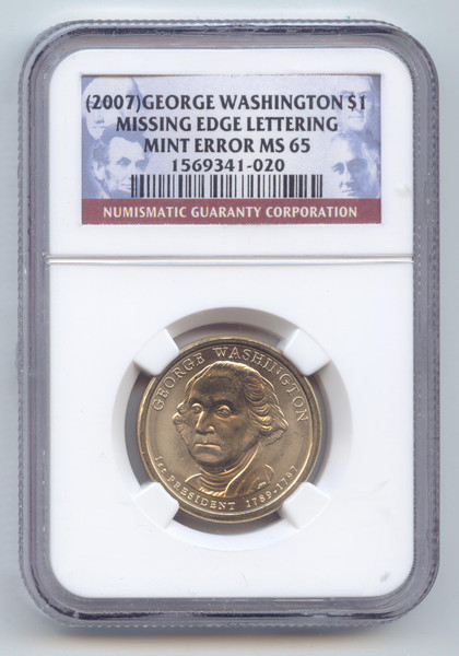 (2007) George Washington Presidential Dollar, Missing Edge Lettering NGC MS-65
