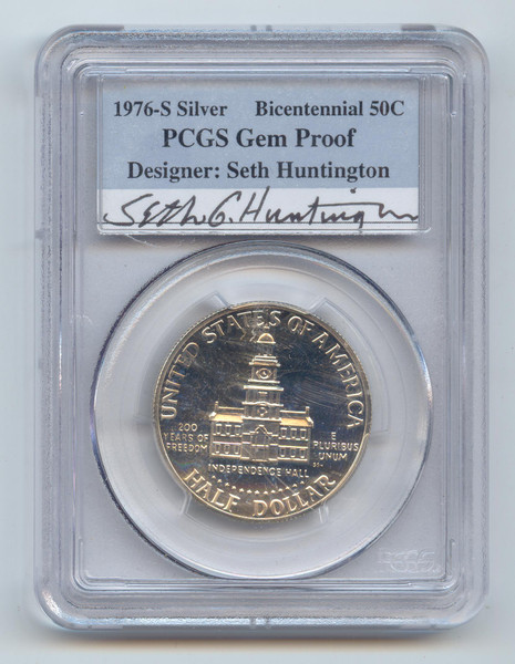 1976-S Silver Proof Bicentennial Half Dollar,PCGS Gem Proof,Sign Seth Huntington
