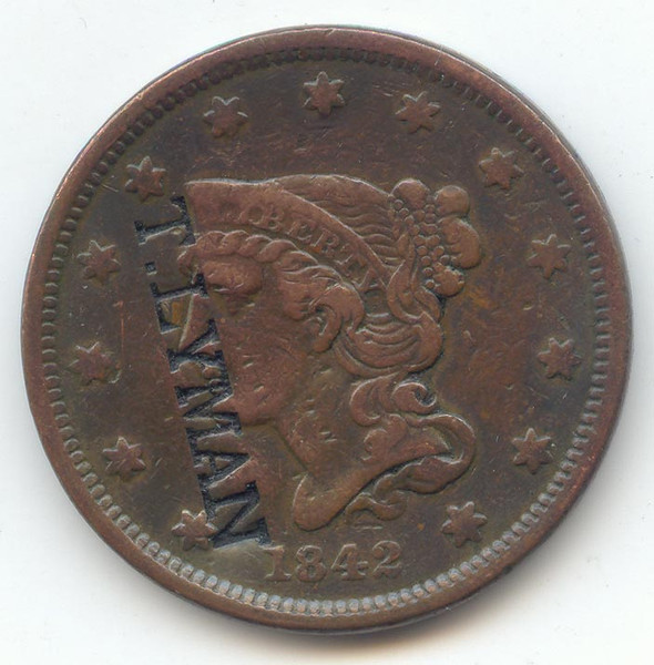 1842 Braided Hair Large Cent, Counterstamped T. LYMAN, Boston Mayor?