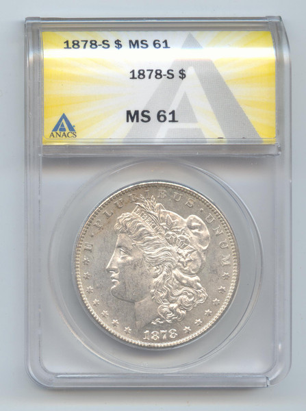 1878-S Morgan Silver Dollar, ANACS MS-61