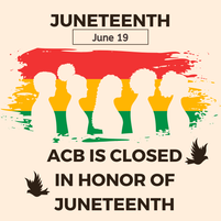 ACB is closed on 6/19 in honor of Juneteenth