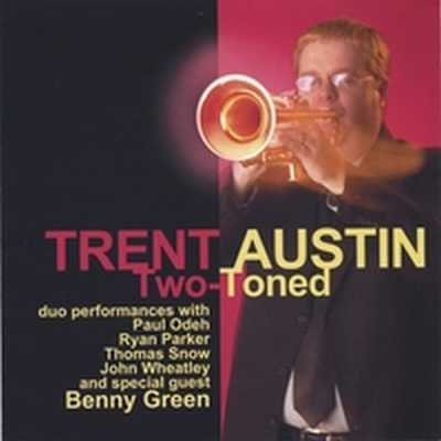 Trent Austin Two-Toned CD 