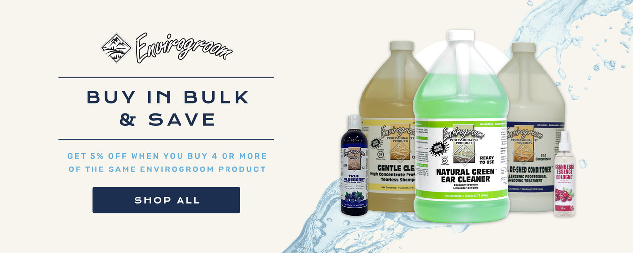 Envirogroom Buy In Bulk & Save! Get 5% Off when you buy 4 or more of the same Envirogroom product.