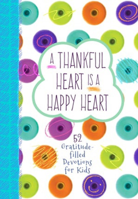Devotional for Children
Gratitude
Thankfulness