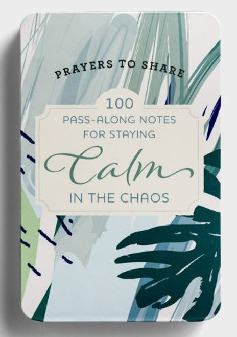 Prayers to share
Calm for chaos
