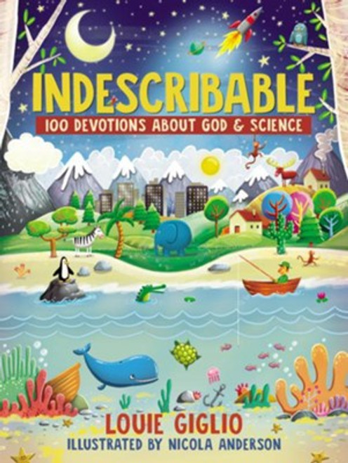 Indescribable: 100 Devotions About God and Science
Ages 6 to 10