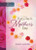 Mother's Day
Prayers for Mother
Daily Devotions for Mothers