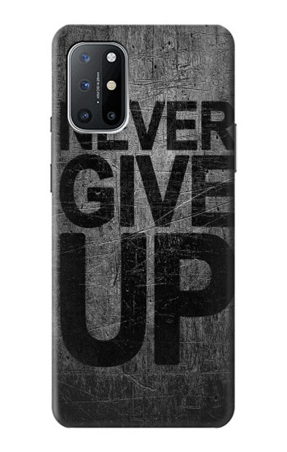 S3367 Never Give Up Case For OnePlus 8T