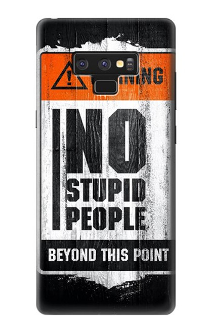S3704 No Stupid People Case For Note 9 Samsung Galaxy Note9