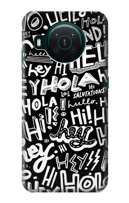 S2744 Hey Hi Hello Art Pattern Case For Nokia X10
