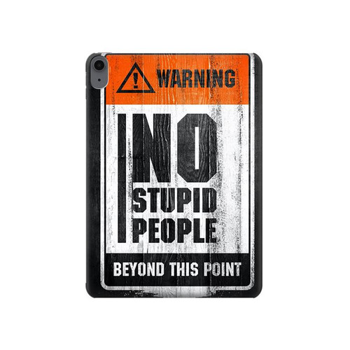 S3704 No Stupid People Hard Case For iPad Air (2020, 2022), Air 11 (2024,2025,2026), Pro 11 (2022)