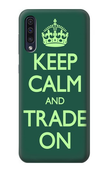 S3862 Keep Calm and Trade On Case For Samsung Galaxy A50