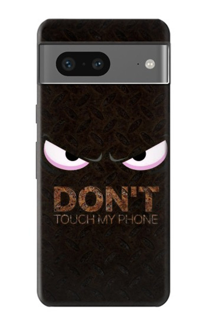 S3412 Do Not Touch My Phone Case For Google Pixel 7