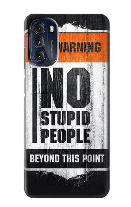 S3704 No Stupid People Case For Motorola Moto G 5G (2023)