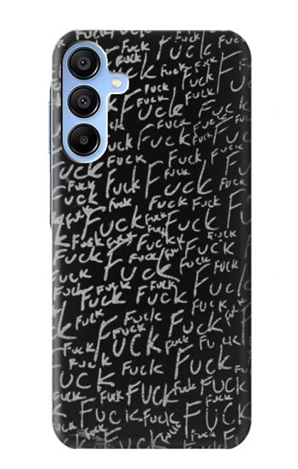 S3478 Funny Words Blackboard Case For Samsung Galaxy A15 5G