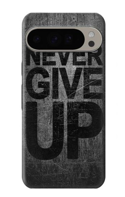S3367 Never Give Up Case For Google Pixel 9 Pro XL