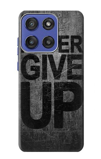 S3367 Never Give Up Case For Motorola Moto G Stylus 5G (2025,2026), Edge 60 Stylus