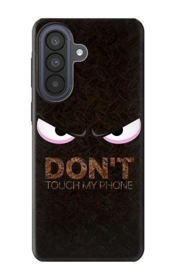 S3412 Do Not Touch My Phone Case For Samsung Galaxy A57