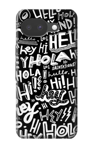 S2744 Hey Hi Hello Art Pattern Case For Google Pixel 10a
