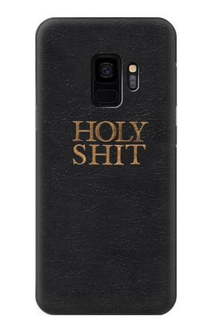 S3166 Funny Holy Shit Case For Samsung Galaxy S9