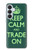S3862 Keep Calm and Trade On Case For Samsung Galaxy S26 Plus