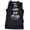This is Why We Train Fleece Tank Hoodie