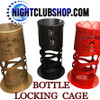custom colors-Bottle,Lock,cage, Liquor,Locking,Security,cages,drink,champagne,VIP, Table,Steel,metal,container,holder,Lock box, custom,Nightclub,bar

