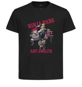 T-Shirt Black Grey White - Father's Day - Naruto - Ninja Dads are Cooler T-Shirt Black Grey White - Father's Day - Naruto - Ninja Dads are Cooler