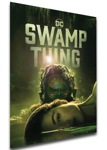 Poster - Serie TV - Locandina - Swamp Thing Variant 01