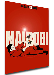 Poster Locandina - Serie TV - La Casa De Papel - Season 4 - Nairobi LL0311 Poster Locandina - Serie TV - La Casa De Papel - Season 4 - Nairobi LL0311