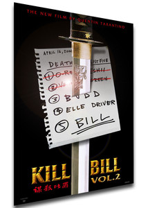 Poster Locandina - Quentin Tarantino - Kill Bill Volume 2 (2004) Poster Locandina - Quentin Tarantino - Kill Bill Volume 2 (2004)
