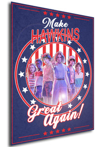 Poster - Serie TV - Stranger Things 3 - Make Hawkins Great Again Poster - Serie TV - Stranger Things 3 - Make Hawkins Great Again