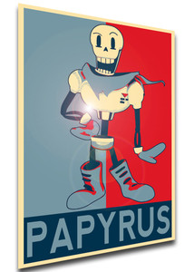 Poster - Propaganda - Undertale - Papyrus