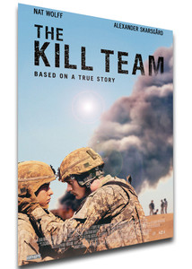 Poster - SA0013 - Locandina - Film - The Kill Team - Variant 01 Poster - SA0013 - Locandina - Film - The Kill Team - Variant 01