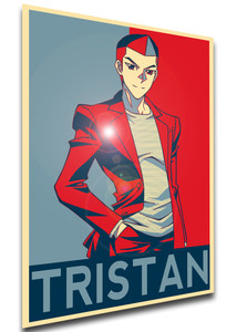 Poster - Propaganda - Yu Gi Oh - Tristan Taylor variant Poster - Propaganda - Yu Gi Oh - Tristan Taylor variant