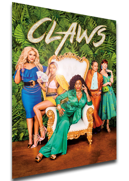 Poster - Locandina - Serie Tv - Claws