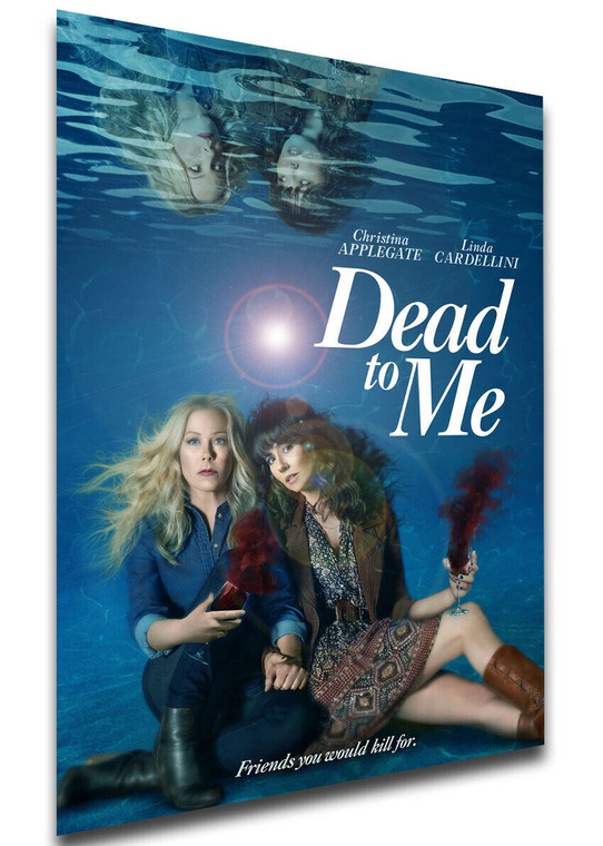 Poster Locandina - Serie TV - Dead To Me - Season 2 LL0304