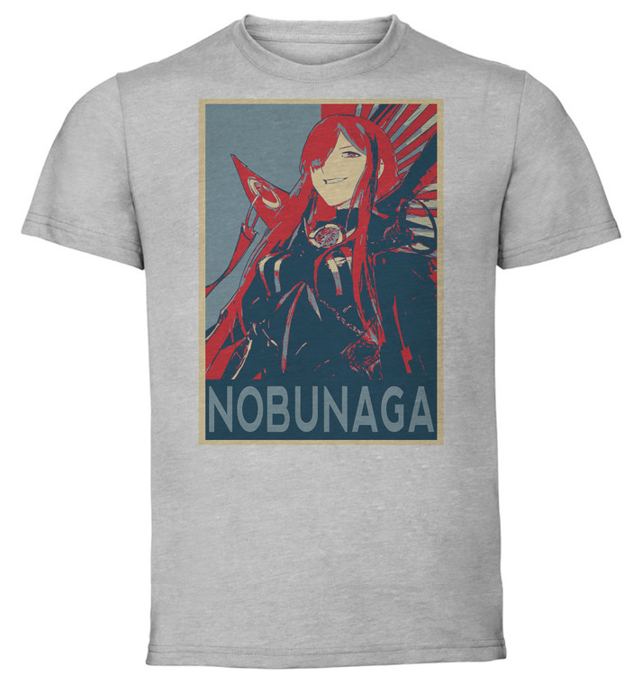 T-Shirt Unisex - Grey - Propaganda - Fate Grand Order Oda Nobunaga Avenger