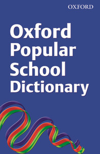OXFORD Popular School Dictionary-DIC9699