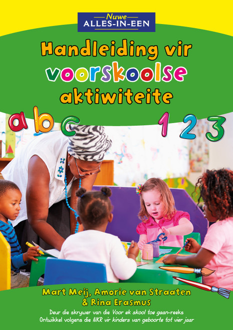 ALLES IN EEN Handleiding Voorskoolse Aktiwiteite ALLES IN EEN Handleiding Voorskoolse Aktiwiteite